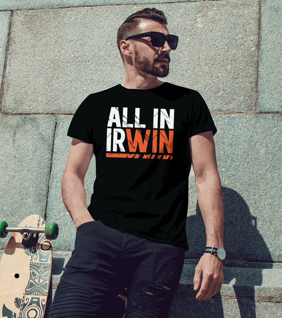 WIN All In Irwin T-Shirt