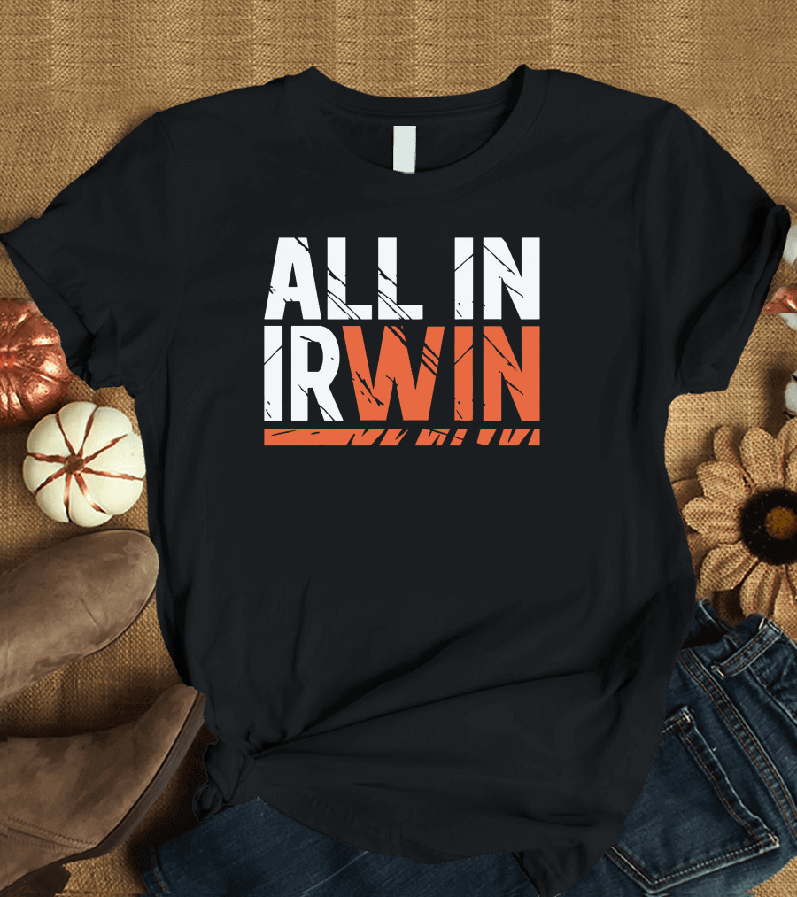 WIN All In Irwin T-Shirt