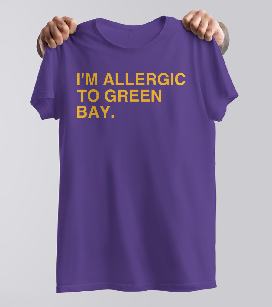 I'm Allergic To Green Bay Packers Football Fan Rivalry T-Shirt