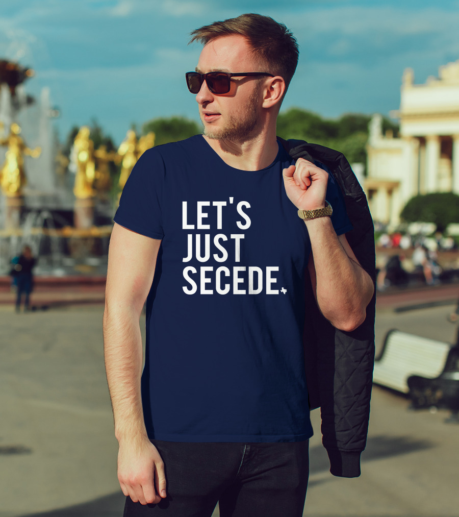 Let's Just Secede Texas State Outline T-Shirt