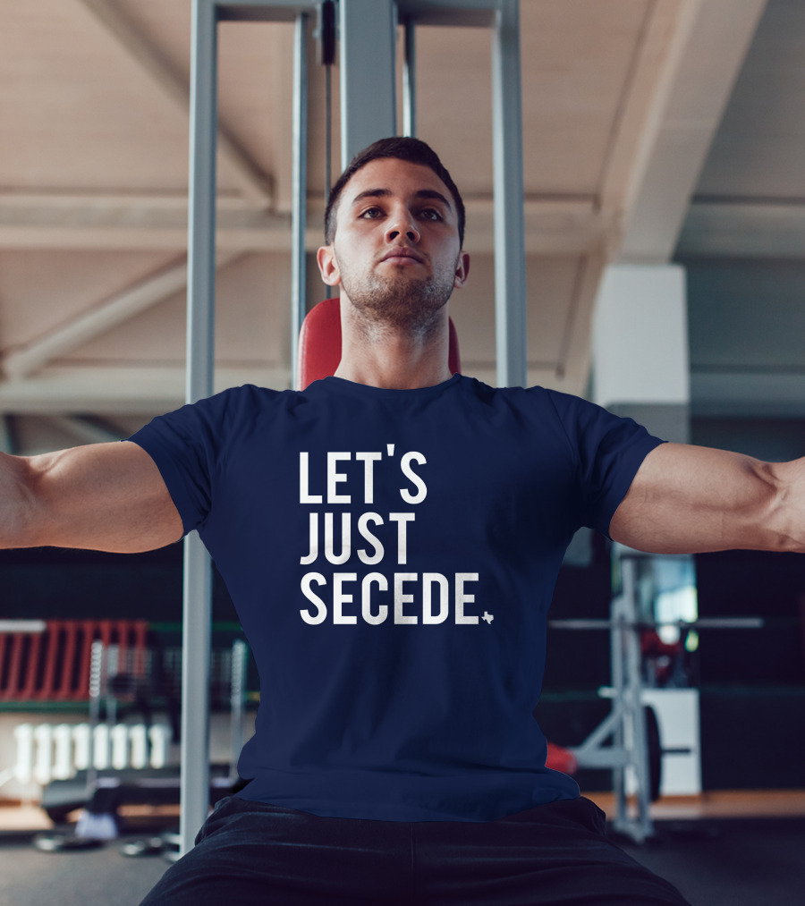 Let's Just Secede Texas State Outline T-Shirt