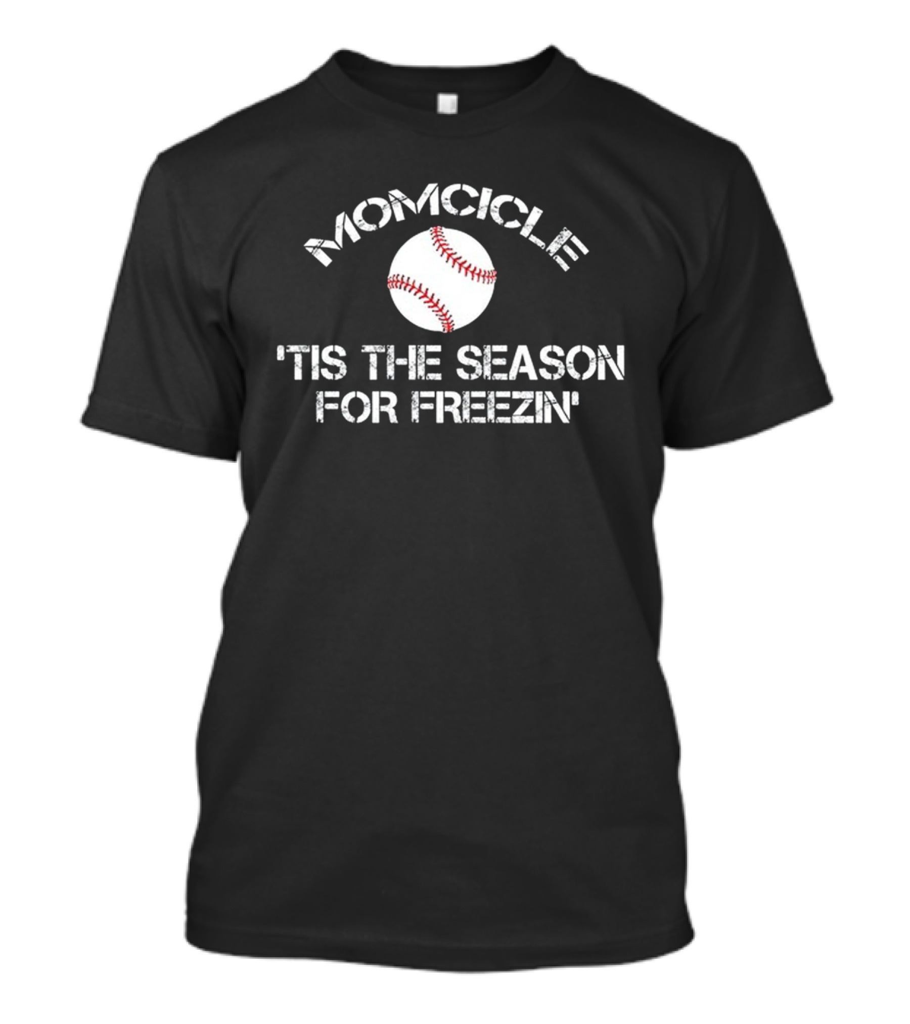 Momcicle Baseball Theme 'Tis The Season For Freezin' Winter Sports T-Shirt