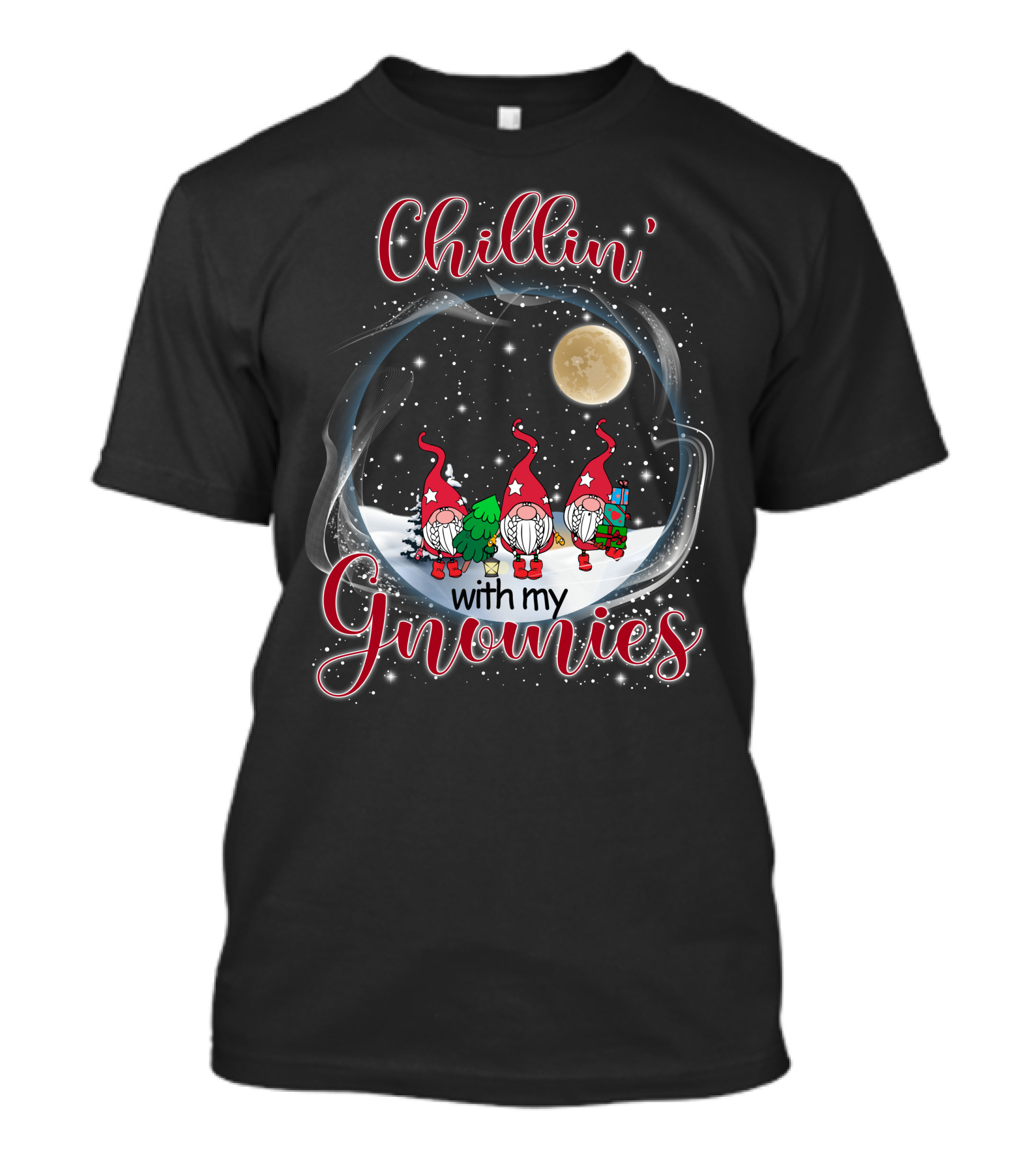 Chillin With My Gnomies Under The Moonlit Snowy Night With Stars T-Shirt