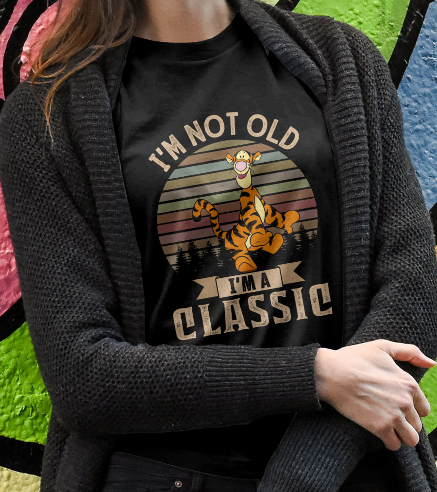 I'm Not Old I'm A Classic Tigger Retro Style T-Shirt