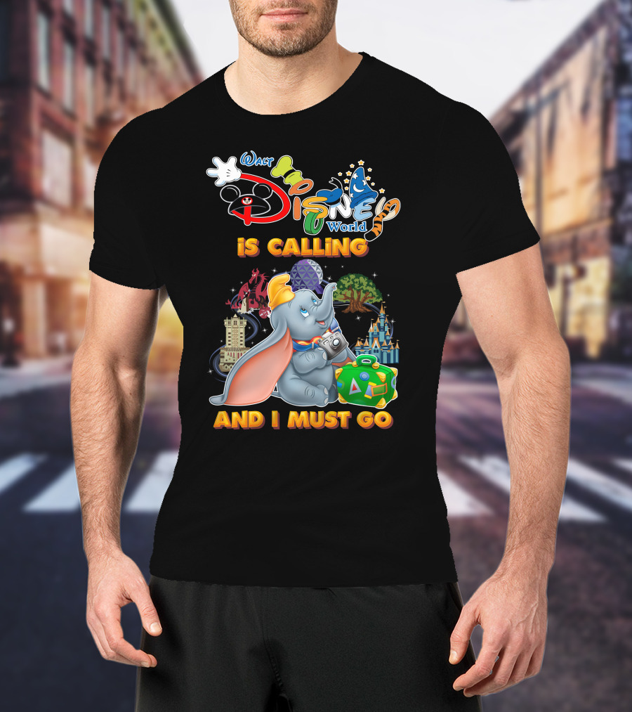 Walt Disney World Is Calling And I Must Go Dumbo Adventures T-Shirt