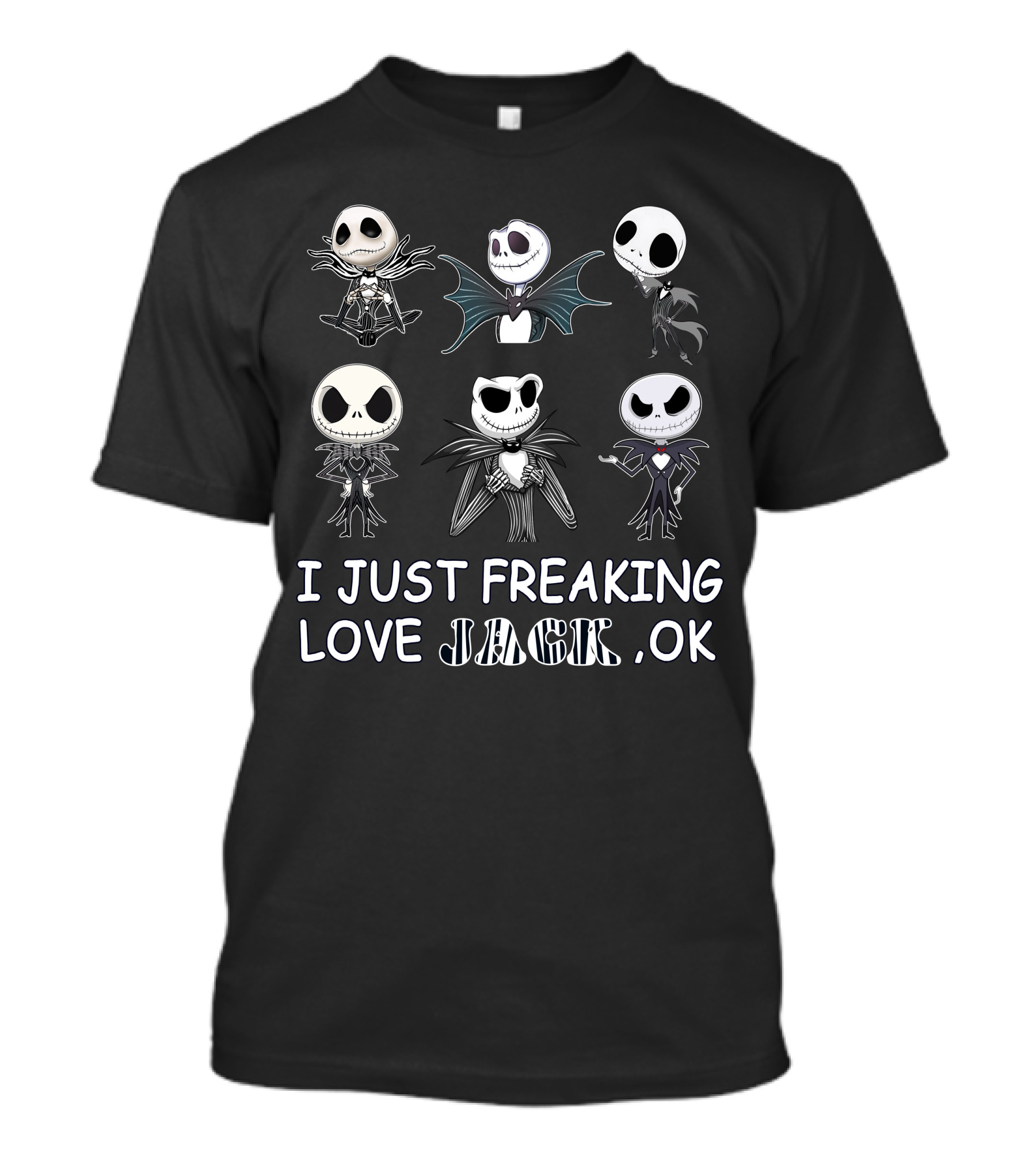 I Just Freaking Love Jack Skellington Ok T-Shirt