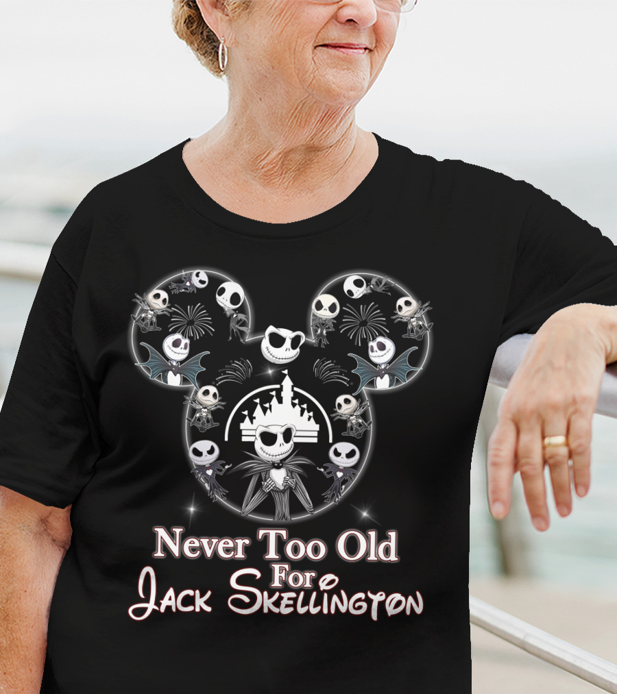 Never Too Old For Jack Skellington Disney Mickey Head T-Shirt