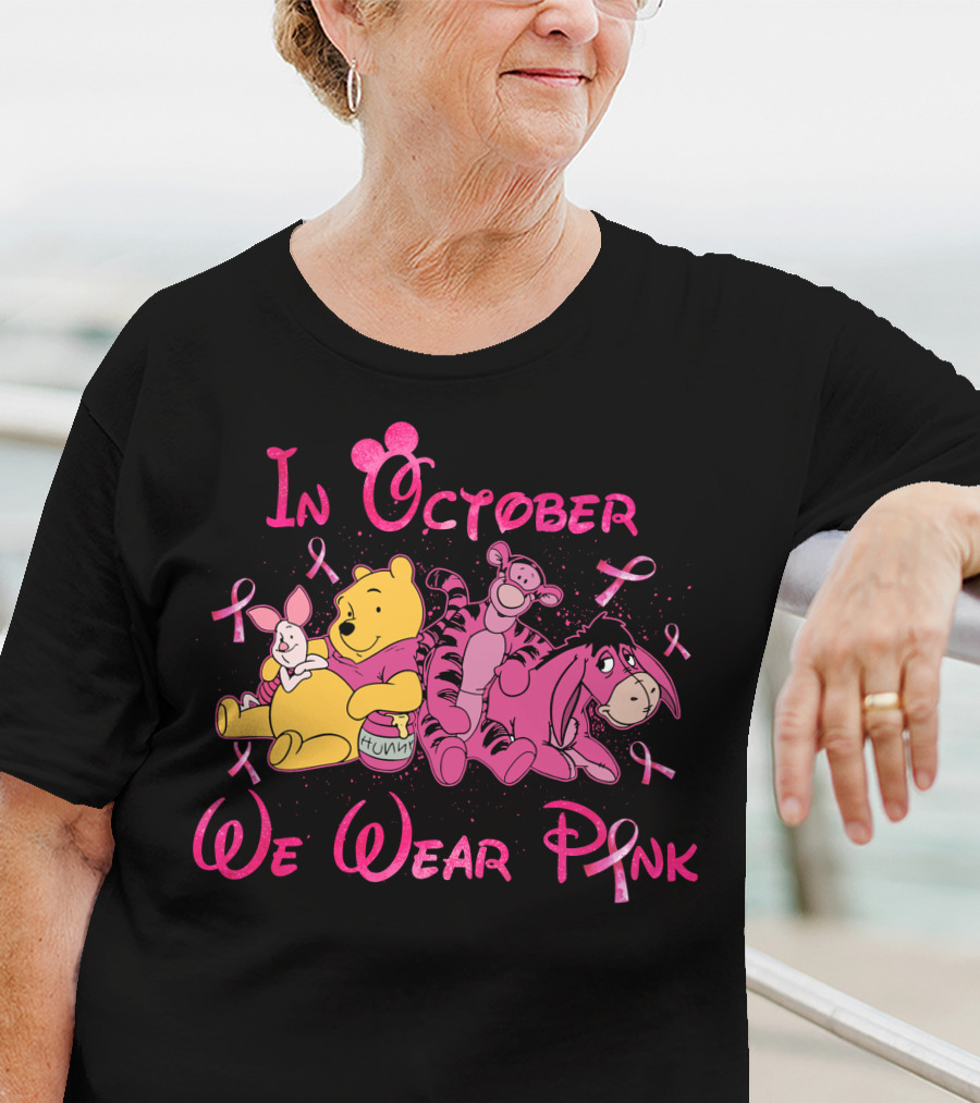 In October We Wear Pink Winnie The Pooh T-Shirt