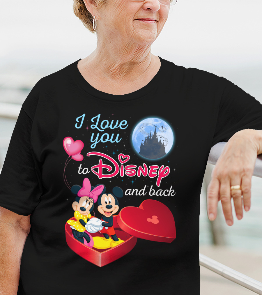 I Love You To Disney And Back Mickey Mouse And Minnie Mouse T-Shirt