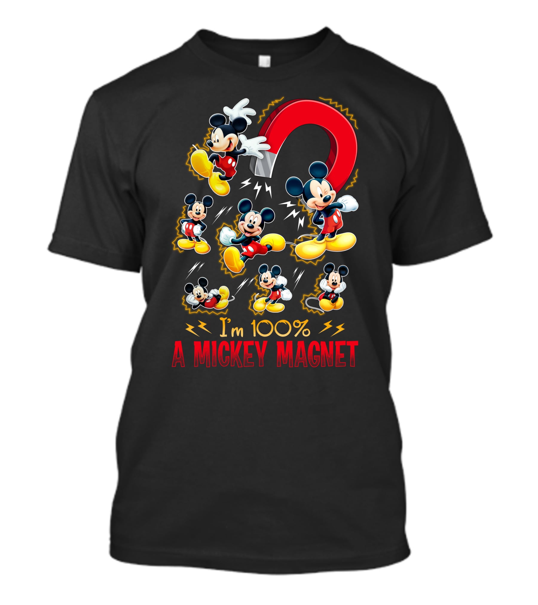 I'm 100% A Mickey Magnet T-Shirt