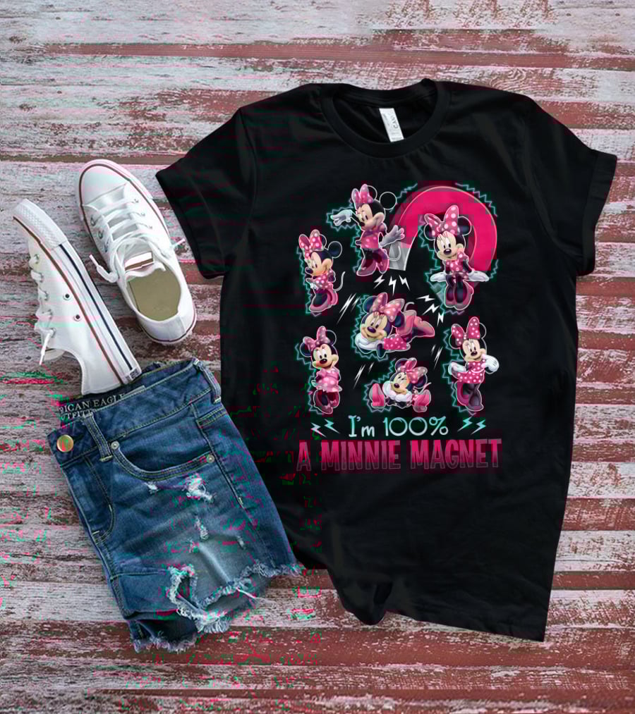 I'm 100% A Minnie Magnet T-Shirt