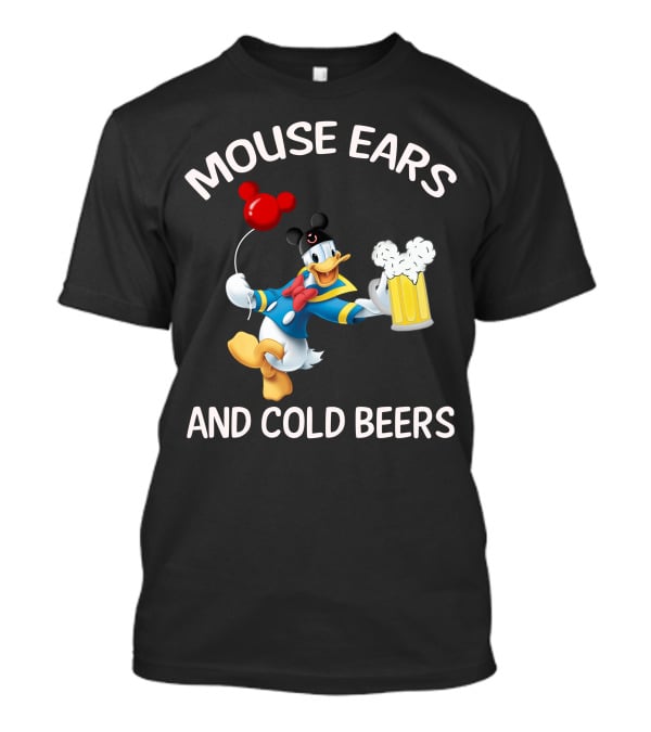 Mouse Ears And Cold Beers Donald Duck T-Shirt
