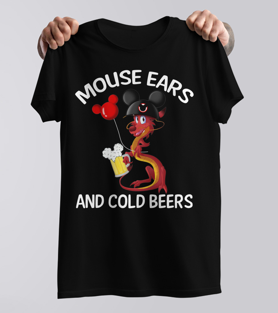 Mushu Mouse Ears And Cold Beers T-Shirt