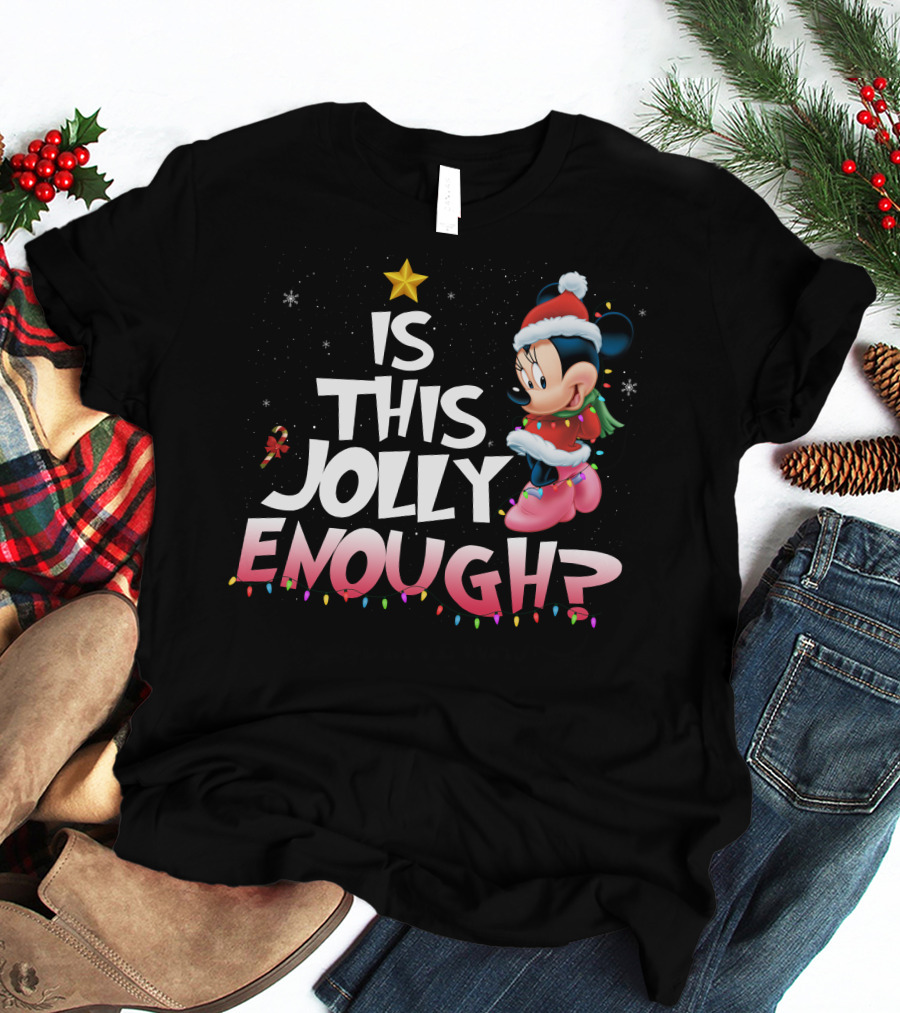 Is This Jolly Enough Minnie T-Shirt