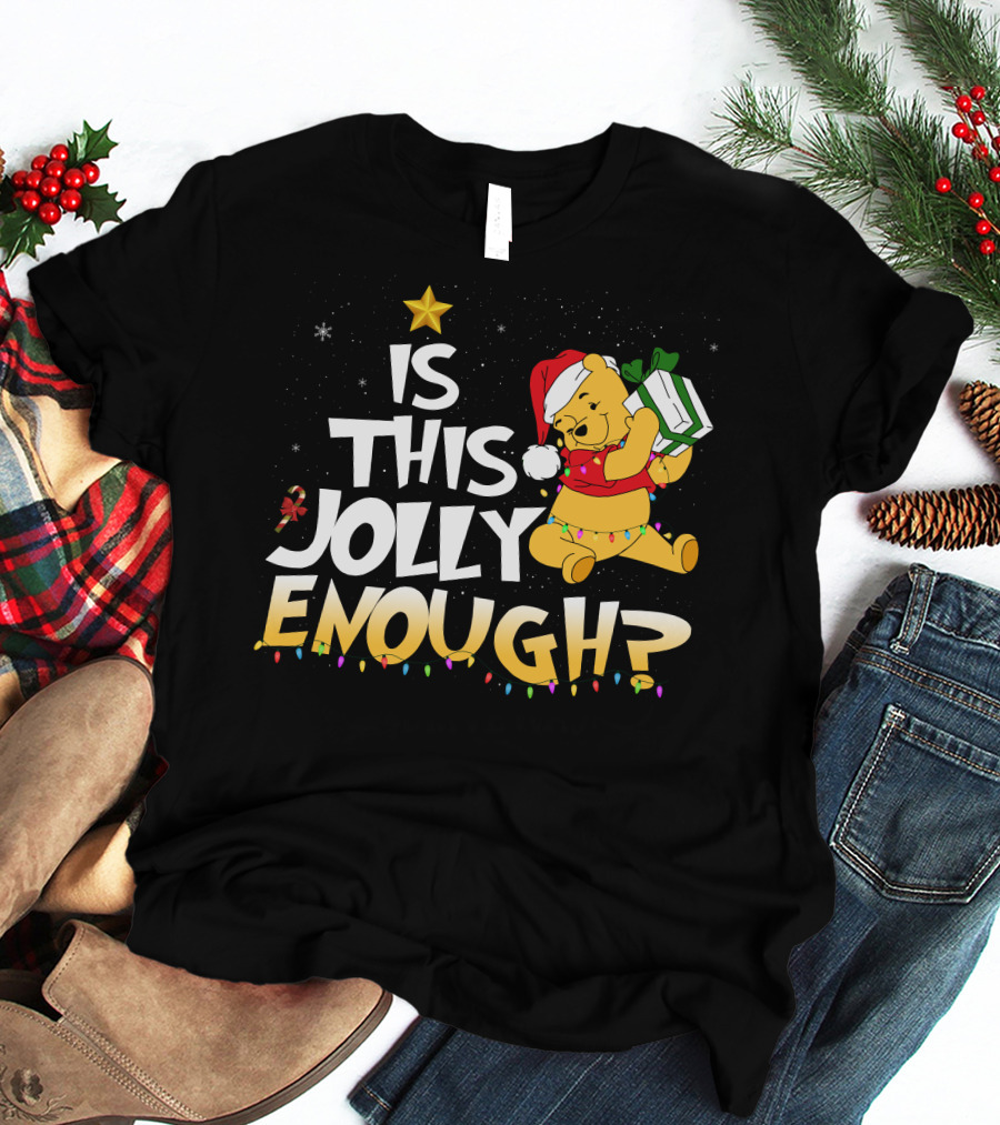 Is This Jolly Enough Pooh Bear Santa Hat Christmas Lights Gift T-Shirt