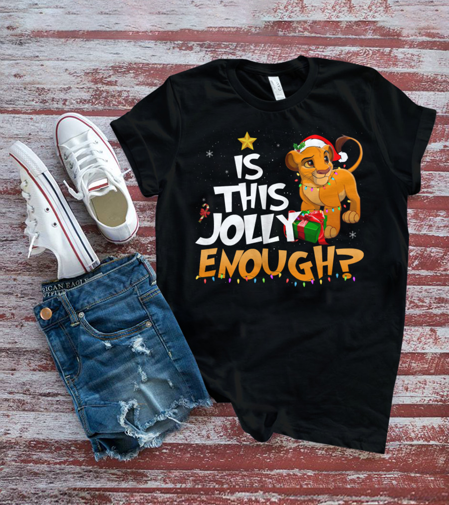 Is This Jolly Enough Simba Christmas Santa Hat T-Shirt