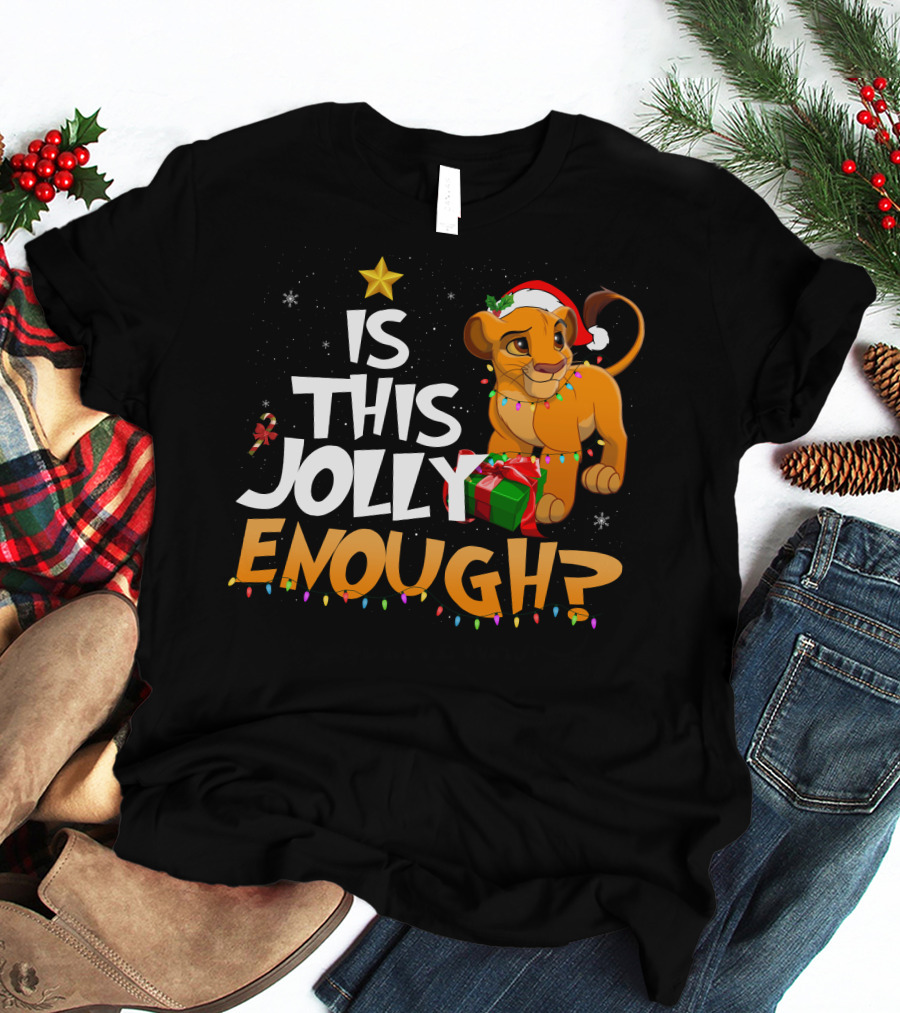 Is This Jolly Enough Simba Christmas Santa Hat T-Shirt