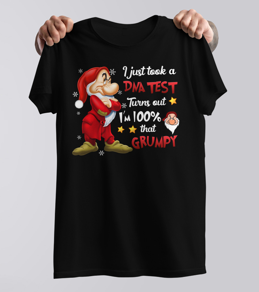I Just Took A Dna Test Turns Out I'm 100% That Grumpy T-Shirt