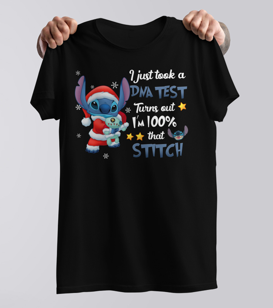 I Just Took A Dna Test Turns Out I'm 100% That Stitch T-Shirt