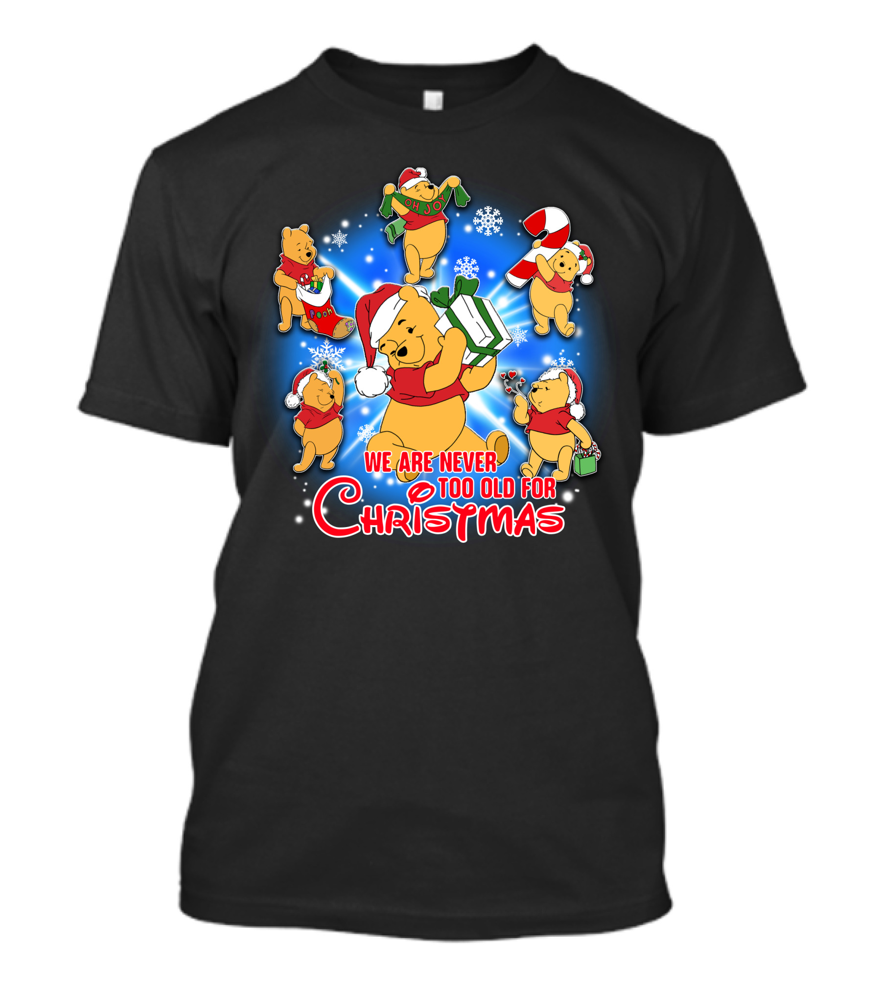 We Are Never Too Old For Christmas With Pooh Holiday Cheer T-Shirt