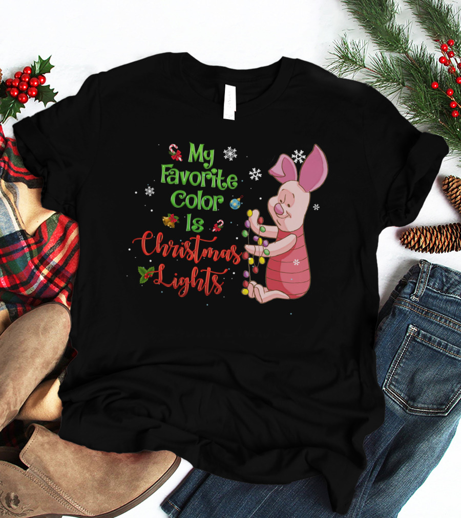 My Favorite Color Is Christmas Lights Piglet T-Shirt