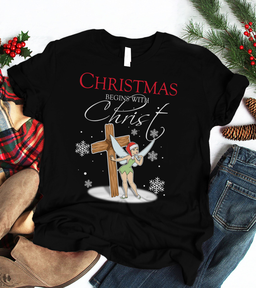 Christmas Begins With Christ Tinker Bell T-Shirt