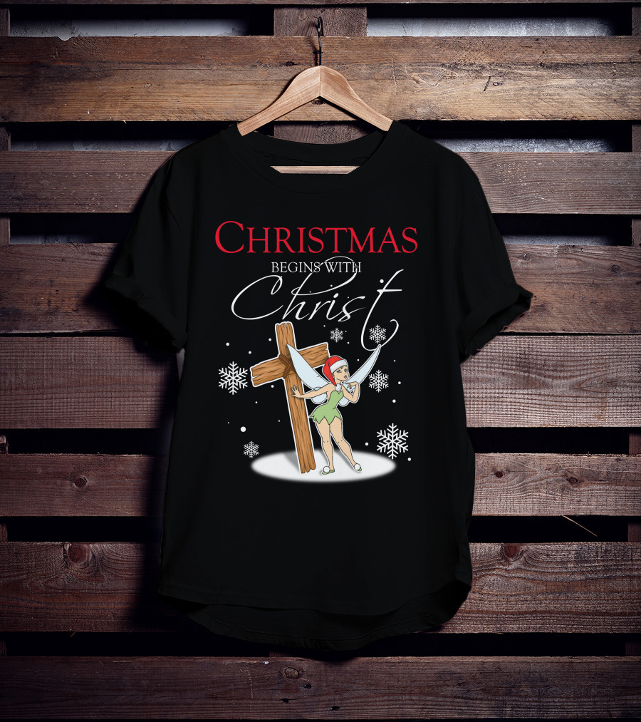 Christmas Begins With Christ Tinker Bell T-Shirt