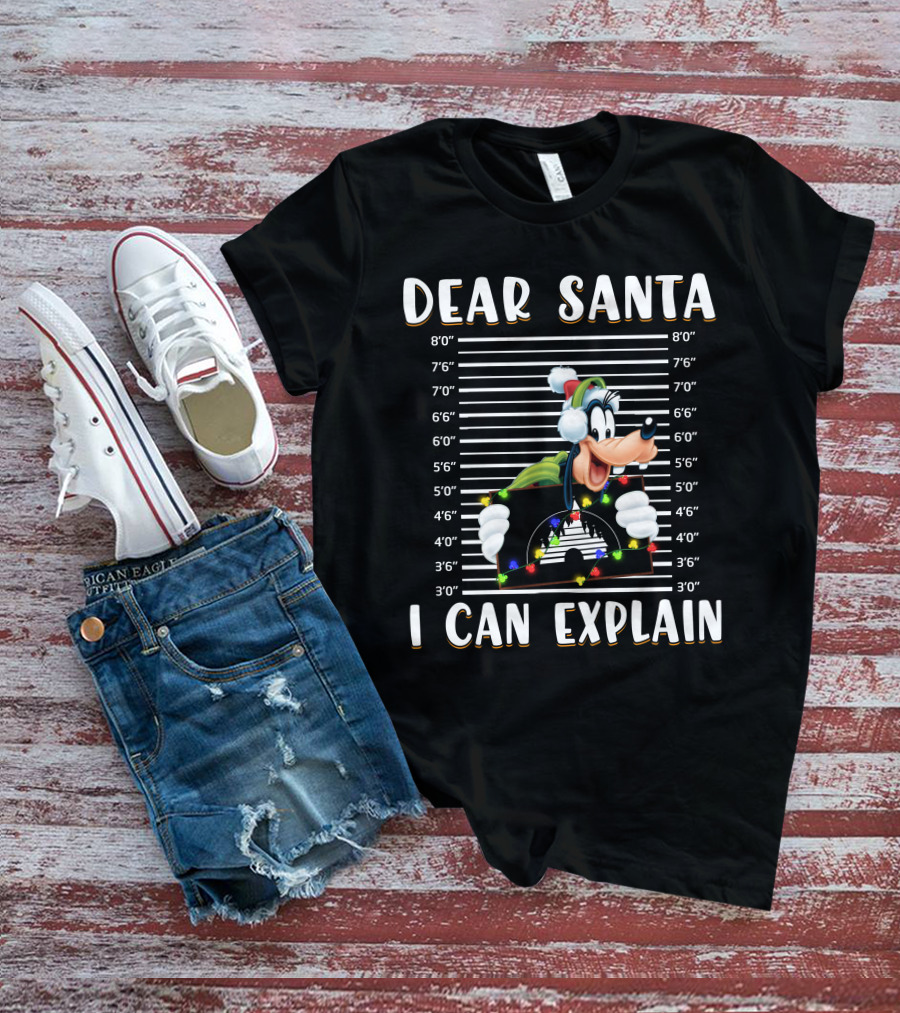 Dear Santa Goofy I Can Explain T-Shirt