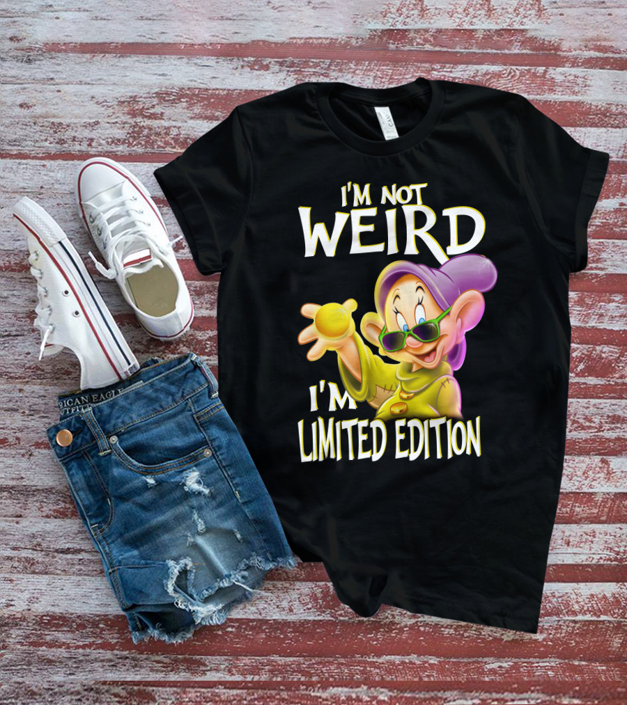 I'm Not Weird I'm Dopey T-Shirt
