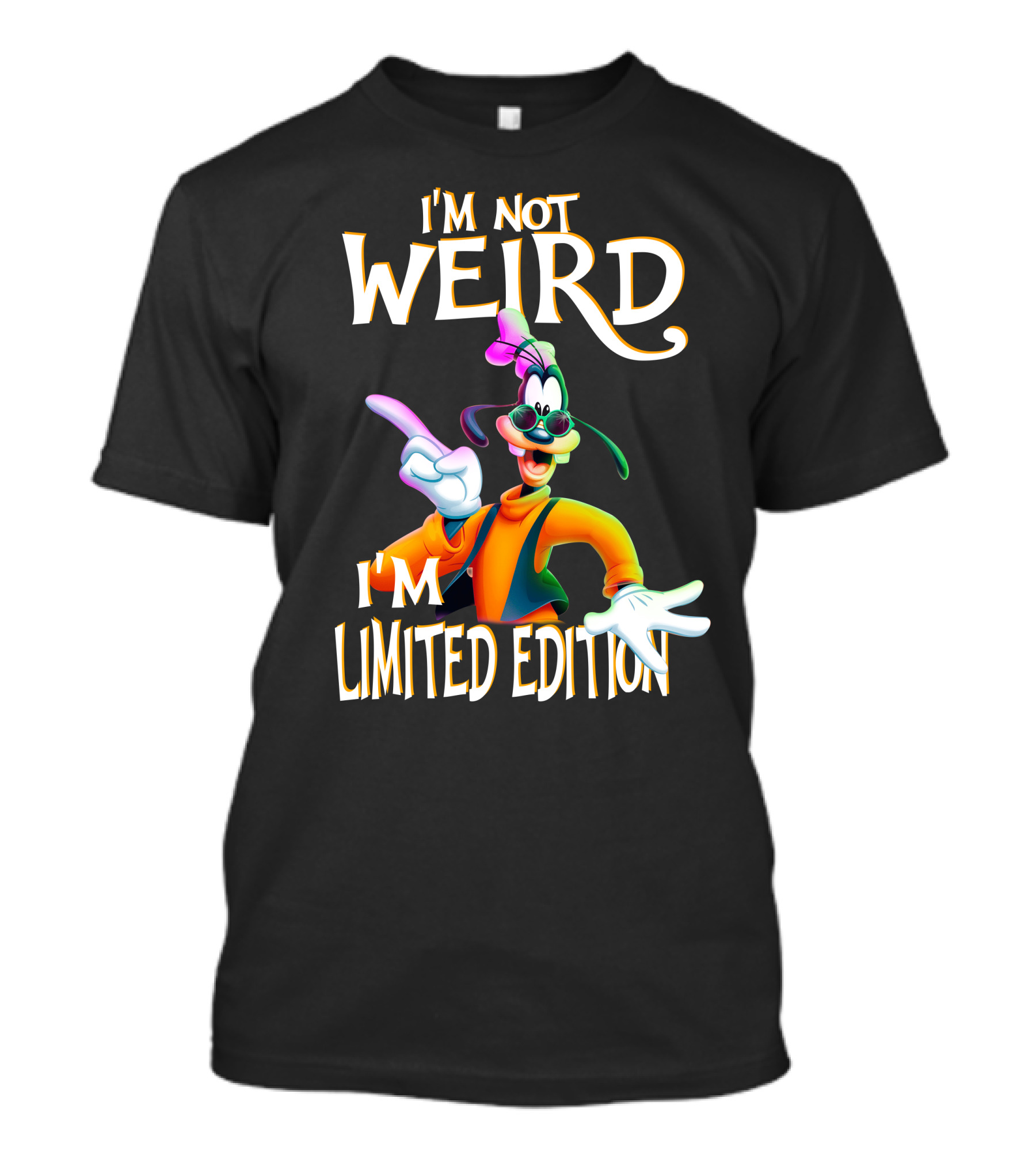 I'm Not Weird I'm Goofy T-Shirt