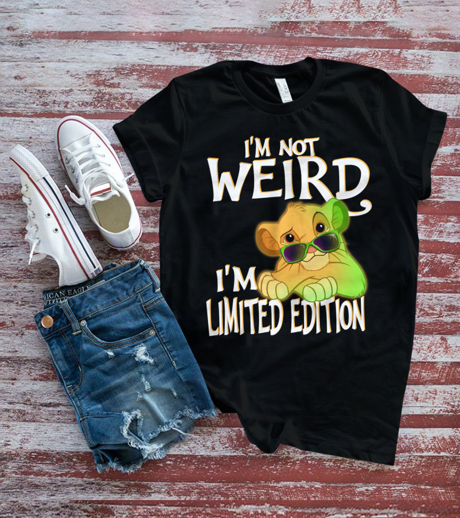 I'm Not Weird I'm Simba With Sunglasses T-Shirt