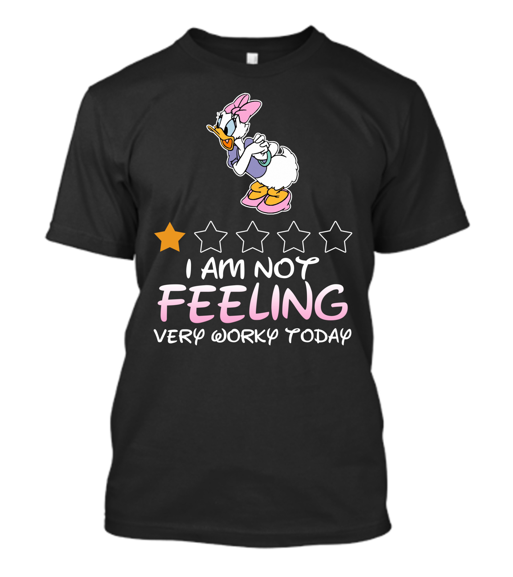 Daisy Duck I Am Not Feeling Very Worky Today One Star Rating T-Shirt
