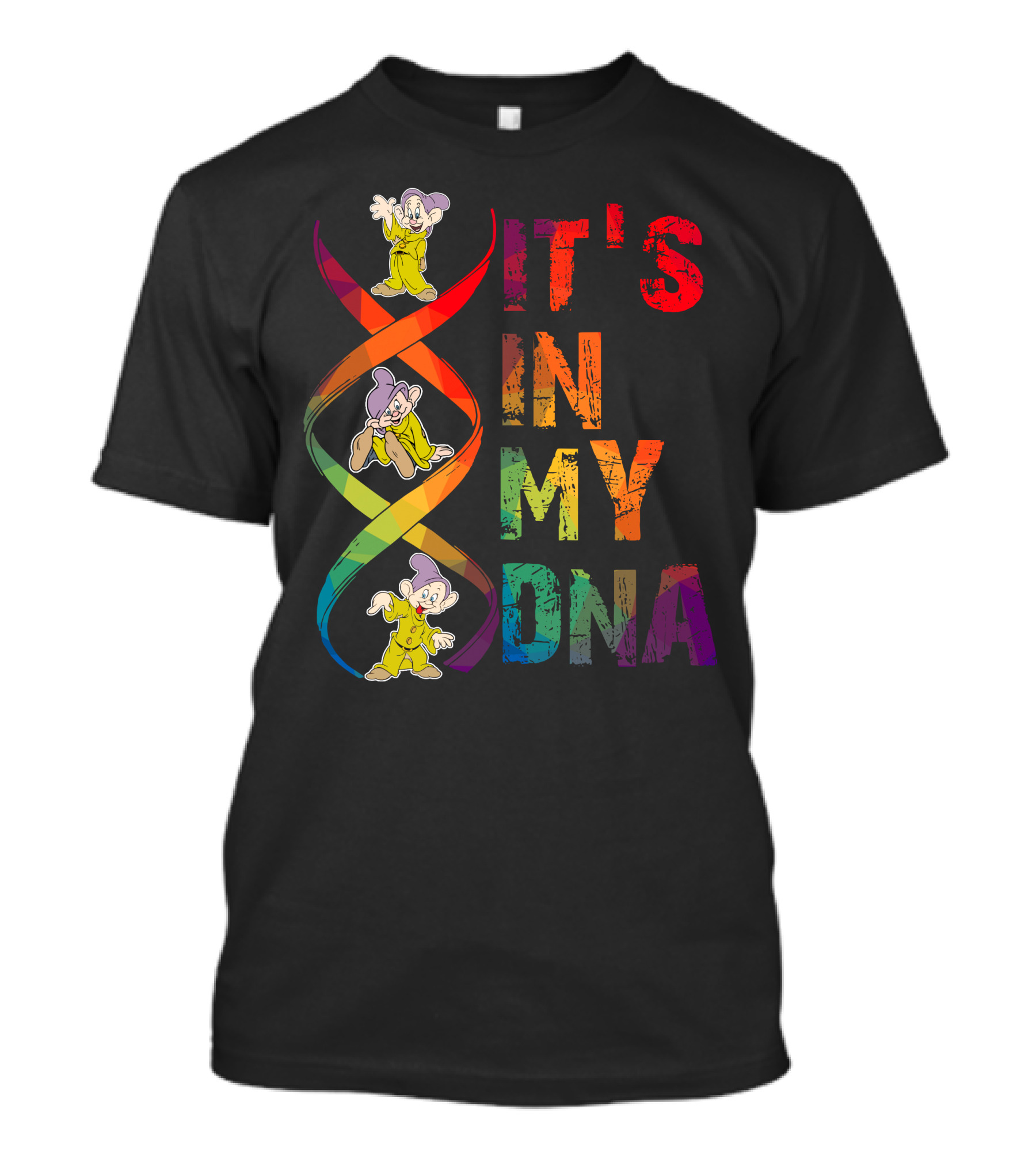 Dopey It's In My Dna T-Shirt