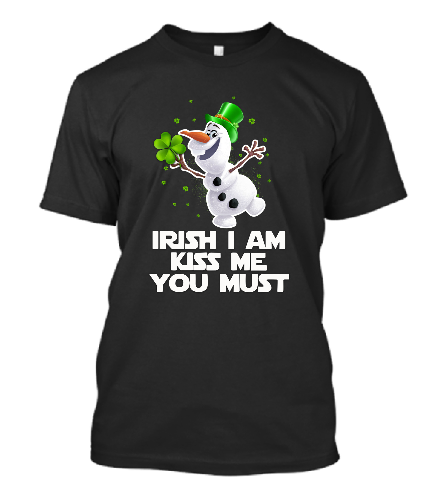 Irish I Am Kiss Me You Must Olaf Shamrock St. Patrick's Day T-Shirt
