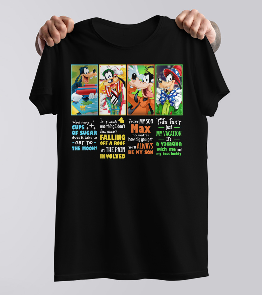 How Many Cups Of Sugar Goofy Max Vacation Best Buddy Involved T-Shirt