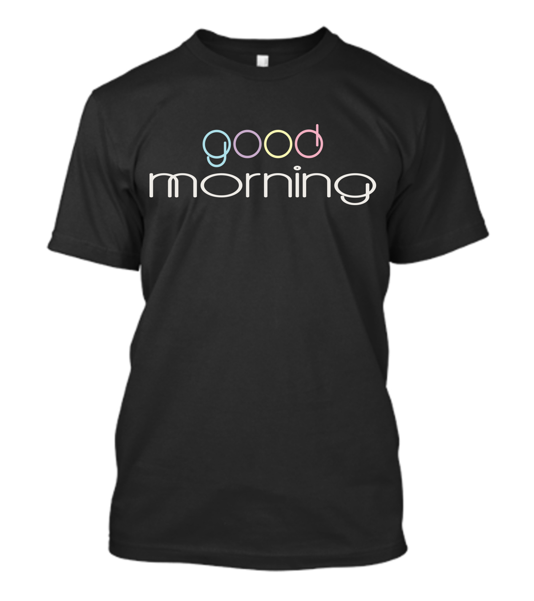 Good Morning Pastel Typography Minimalist T-Shirt