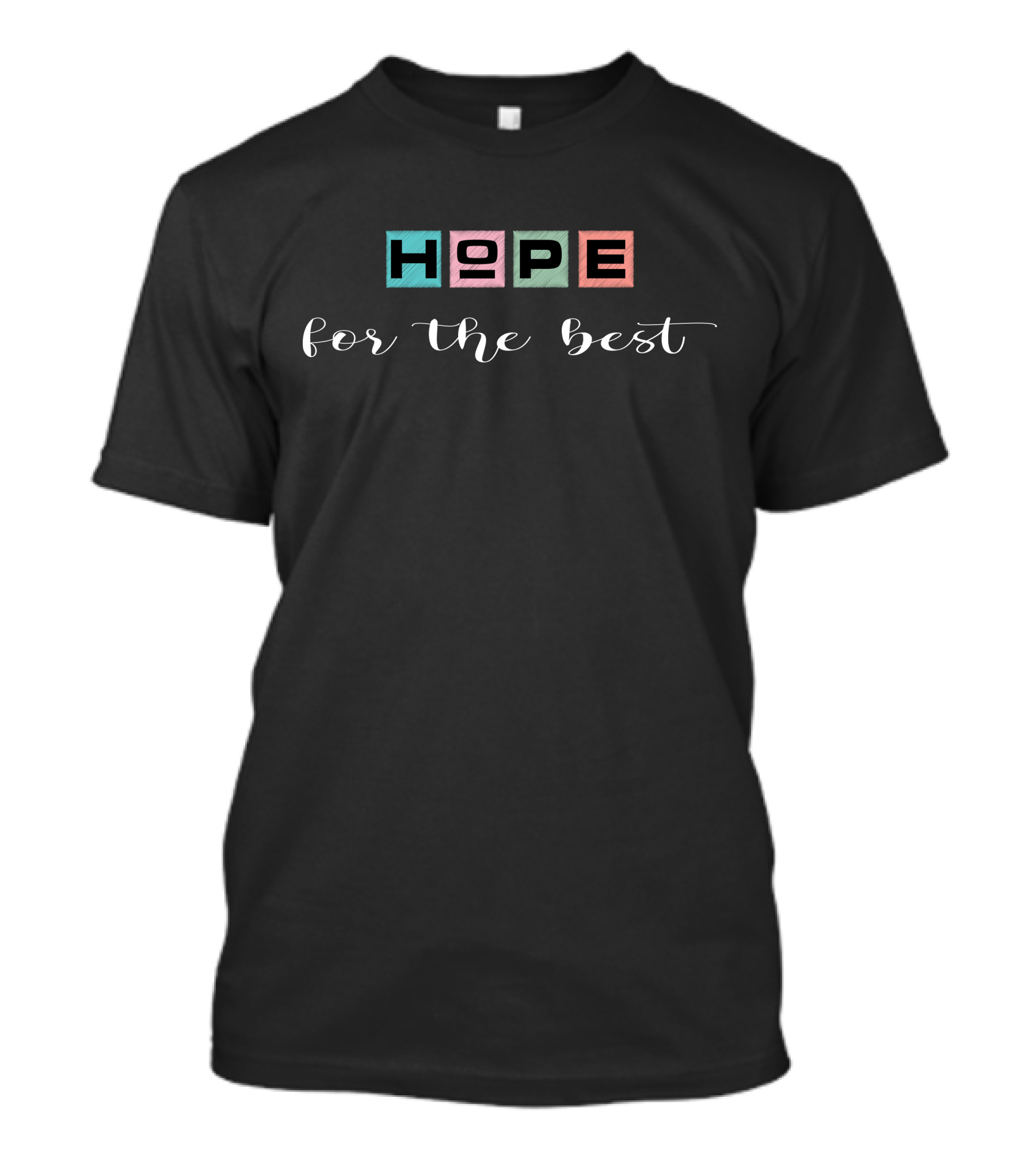 HOPE Color Blocks For The Best T-Shirt