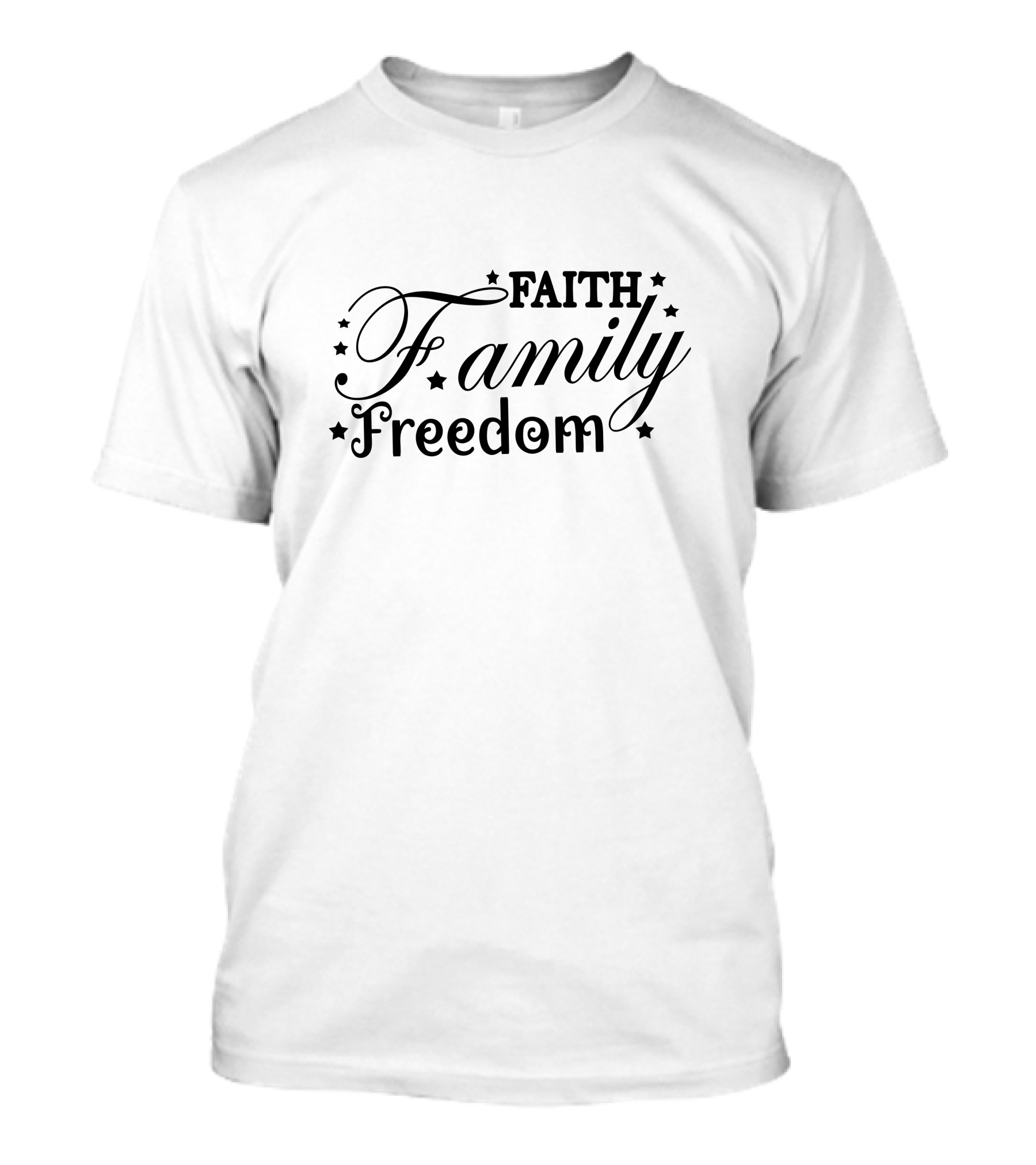 FAITH Family Freedom T-Shirt
