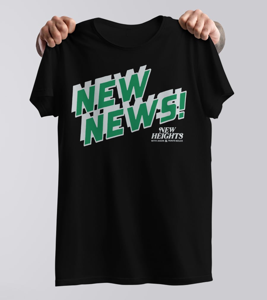 New Heights New News With Jason And Travis Kelce T-Shirt