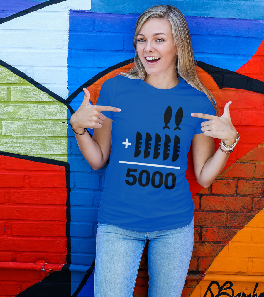 2+5 Loaves Fishes Equals 5000 Multiplication Adult Youth T-Shirt