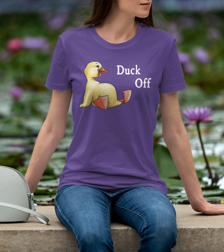 Duck Off Funny Sitting Duck T-Shirt