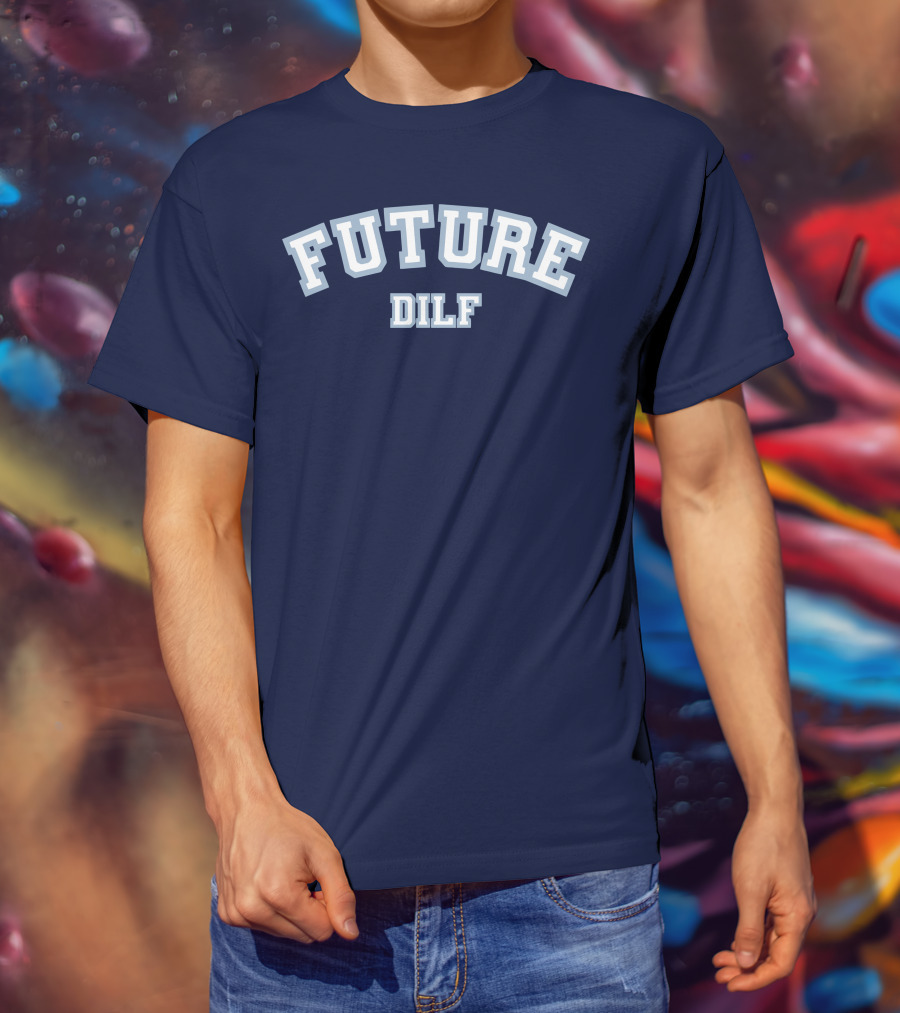 FUTURE DILF College Style Vintage Text T-Shirt