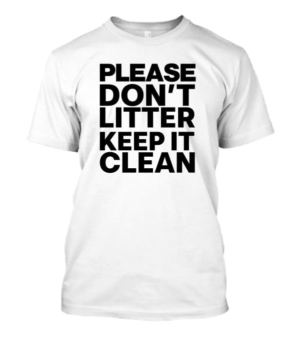 Please Don't Litter Keep It Clean Sebastian Vettel T-Shirt