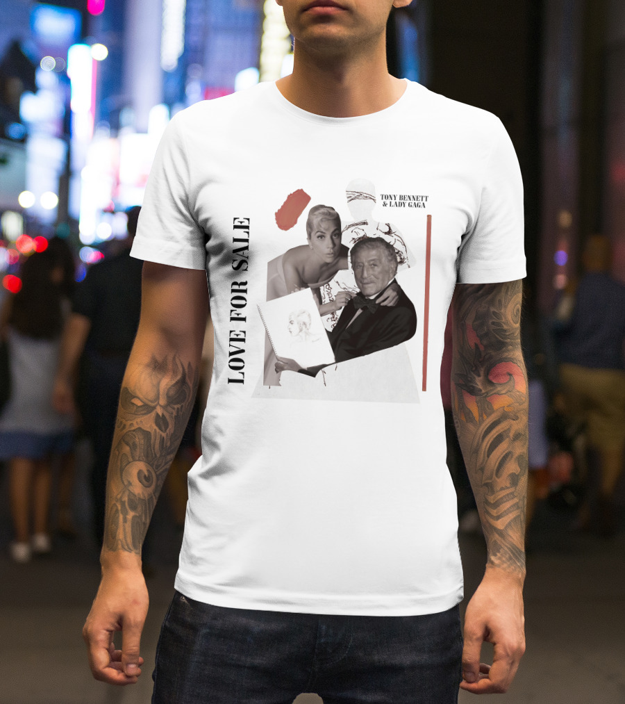 LOVE FOR SALE TONY BENNETT And LADY GAGA T-Shirt