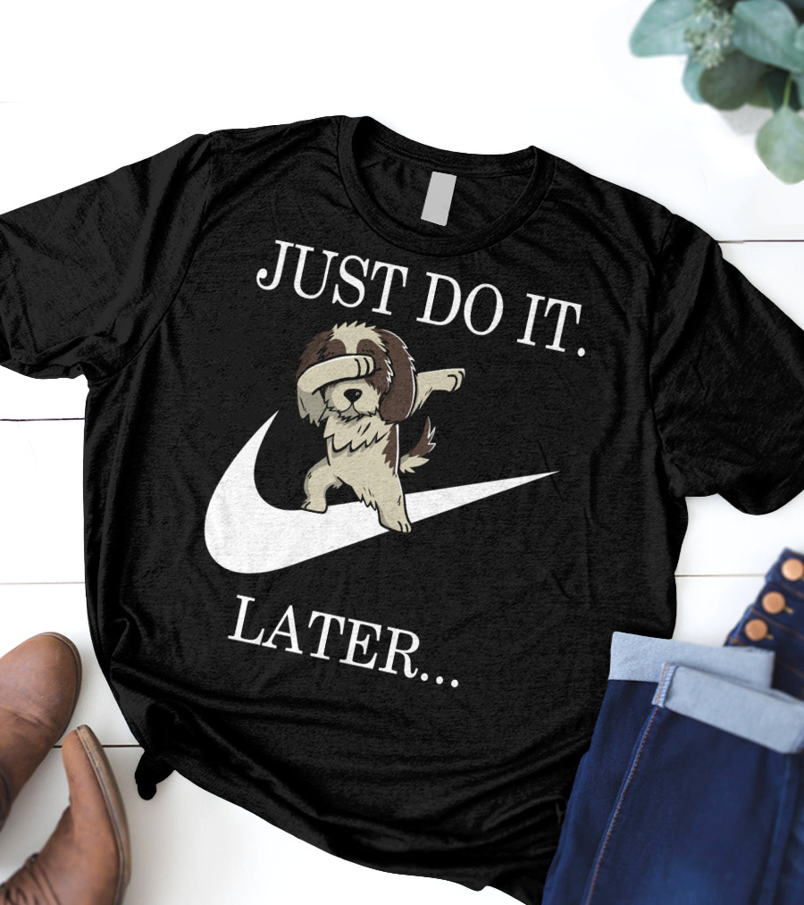 Just Do It Later Dabbing Shih Tzu T-Shirt