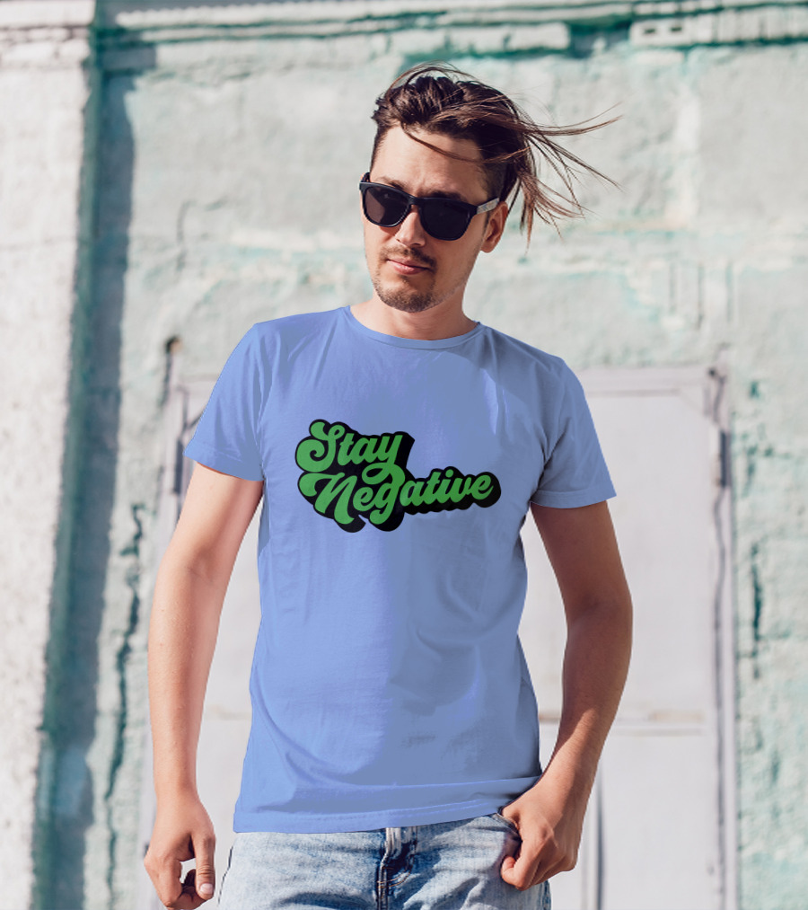 Stay Negative Retro Green Script T-Shirt