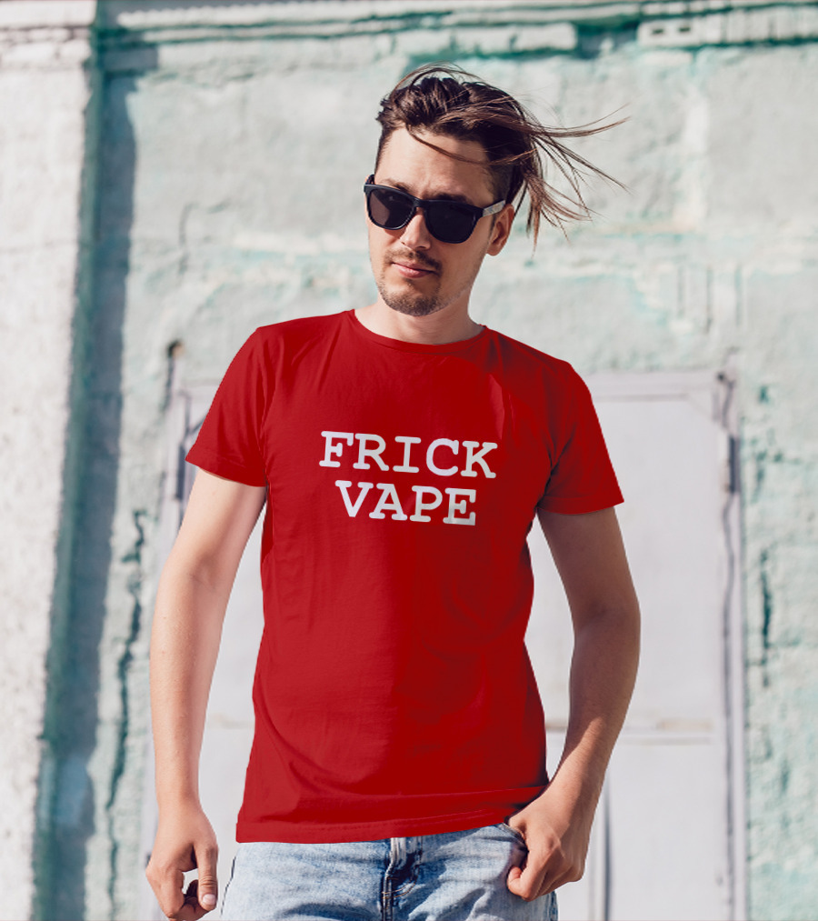 FRICK VAPE Bold Anti-Vaping T-Shirt