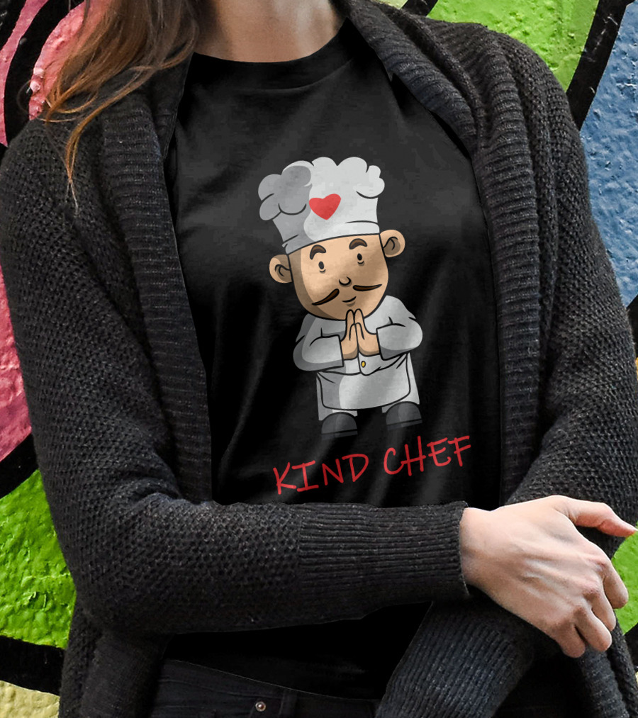 KIND CHEF HEART T-Shirt