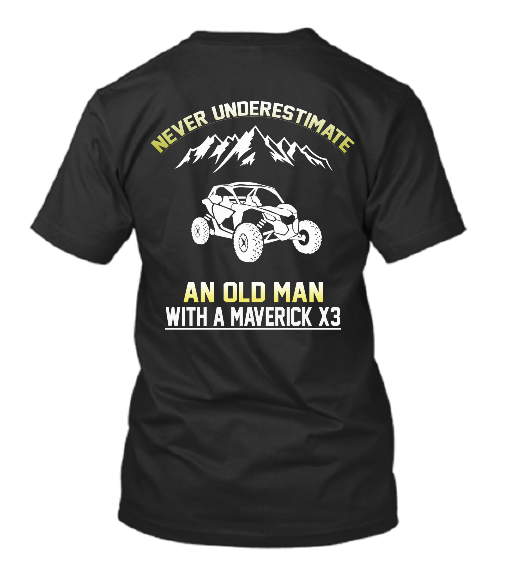 Never Underestimate An Old Man With A Maverick X3 T-Shirt