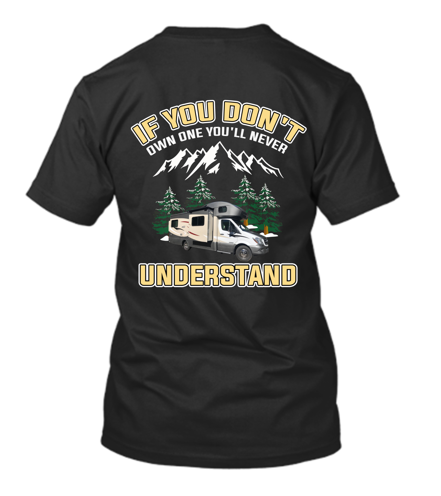 If You Don't Own One You'll Never Understand Winnebago Class T-Shirt
